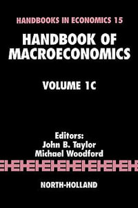 Handbook of Macroeconomics : Volume 1c - John B. Taylor