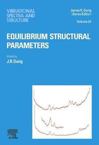 Equilibrium Structural Parameters : Volume 24 - J. R. Durig