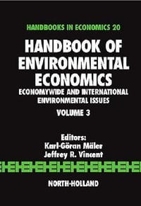 Handbook of Environmental Economics : Economywide and International Environmental Issues - K.G. Maler