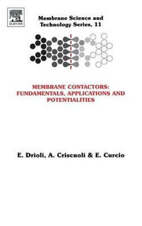 Membrane Contactors : Membrane Science and Technology (MST) - Enrico Drioli