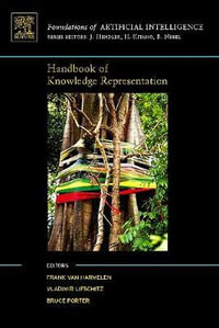 Handbook of Knowledge Representation : Volume 1 - Frank Van Harmelen