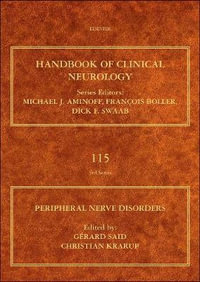 Peripheral Nerve Disorders Handbook of Clinical Neurology 1e : Volume 115 - Gerard Said