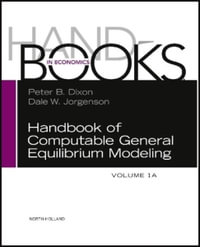 Handbook of Computable General Equilibrium Modeling - Peter B. Dixon