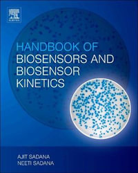 Handbook of Biosensors and Biosensor Kinetics - Ajit Sadana