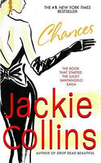 Chances : Santangelo : Book 1 - Jackie Collins