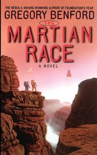 The Martian Race - Gregory Benford