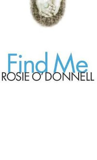 Find Me - Rosie O'Donnell