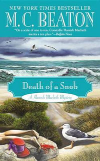 Death of a Snob : Hamish Macbeth - M. C. Beaton