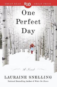 One Perfect Day - Lauraine Snelling