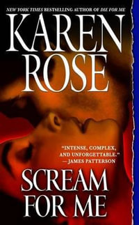 Scream for Me - Karen Rose