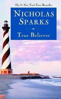 True Believer - Nicholas Sparks