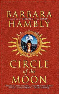 Circle of the Moon - Barbara Hambly