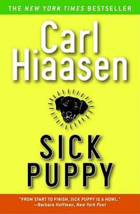 Sick Puppy - Carl Hiaasen