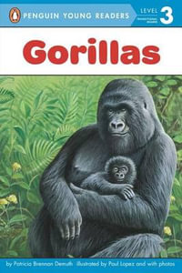 Gorillas : Penguin Young Readers, Level 3 - Patricia Brennan Demuth