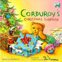 Corduroy's Christmas Surprise : Corduroy - Don Freeman