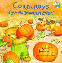 Corduroy's Best Halloween Ever! : Reading Railroad - Don Freeman