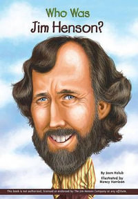 Who Was Jim Henson? : Who Was? - Joan Holub