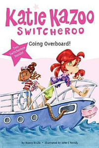 Super Special : Going Overboard! - Nancy Krulik