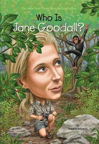 Who Is Jane Goodall? : Who Was? - Roberta Edwards