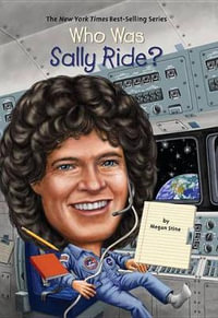 Who Was Sally Ride? : Who Was? - Megan Stine