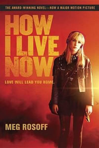 How I Live Now - Meg Rosoff