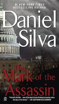 The Mark of the Assassin : Michael Osbourne Novels - Daniel Silva