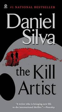 The Kill Artist : Gabriel Allon Series : Book 1 - Daniel Silva