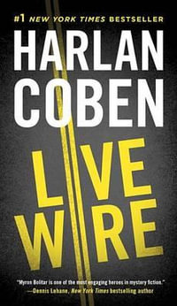 Live Wire : Myron Bolitar : Book 10 - Harlan Coben