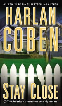 Stay Close - Harlan Coben