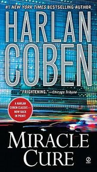 Miracle Cure - Harlan Coben