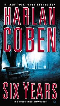 Six Years - Harlan Coben