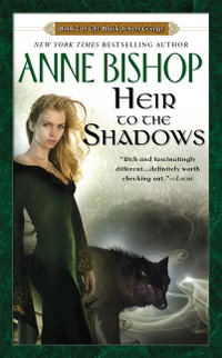 Heir to the Shadows : Black Jewels Trilogy - Anne Bishop