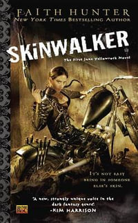 Skinwalker : Jane Yellowrock - Faith Hunter