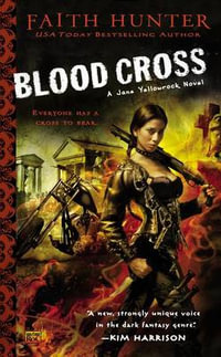 Blood Cross : Jane Yellowrock - Faith Hunter