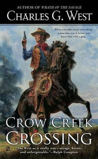 Crow Creek Crossing - Charles G. West