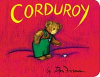 Corduroy : Corduroy - Don Freeman