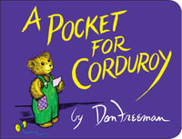 A Pocket for Corduroy : Corduroy - Don Freeman