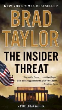 The Insider Threat : Pike Logan: Book 8 - Brad Taylor