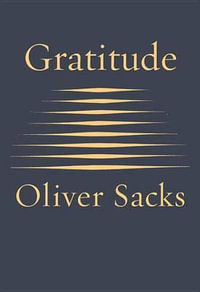 Gratitude - Oliver Sacks