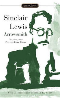 Arrowsmith - Sinclair Lewis