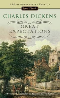 Great Expectations : 150th Anniversary Edition - Charles Dickens