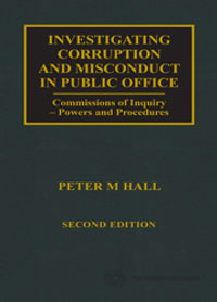 Investigating Corruption and Misconduct in Public Office : 2nd Edition - Peter Hall
