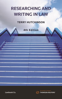 Researching and Writing in Law : 4th Edition - Terry Hutchinson
