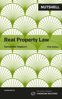 Real Property Law 5th Edition : Nutshell - Samantha Hepburn