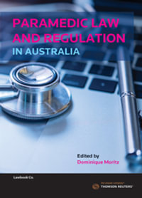 Paramedic Law & Regulation in Australia - Dominique Moritz