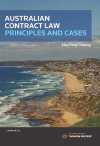 Australian Contract : Principles and Cases - May Cheong