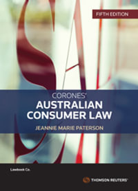 Corones' Australian Consumer Law : 5th Edition - Jeannie Paterson