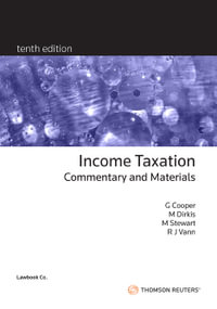 Income Taxation Commentary & Materials : 10th Edition - Graeme Cooper
