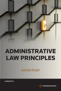 Administrative Law Principles - Haydn Rigby