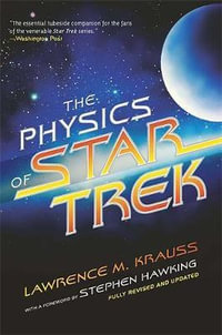 The Physics of Star Trek - Lawrence M. Krauss